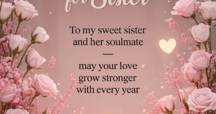 anniversary-wishes-for-sister