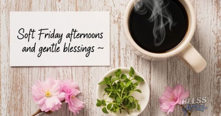 friday-afternoon-blessings
