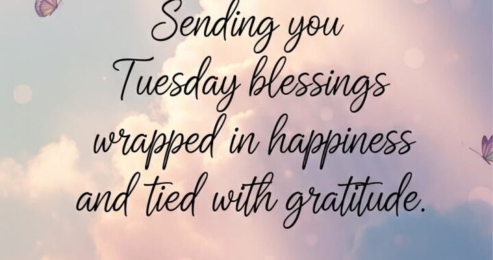 tuesday-afternoon-blessings