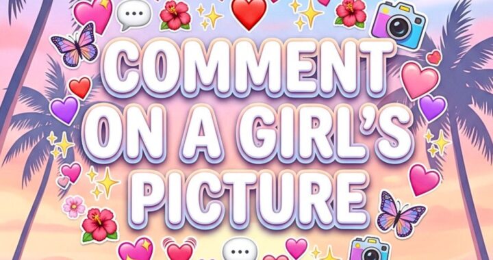 comment-on-a-girls-picture