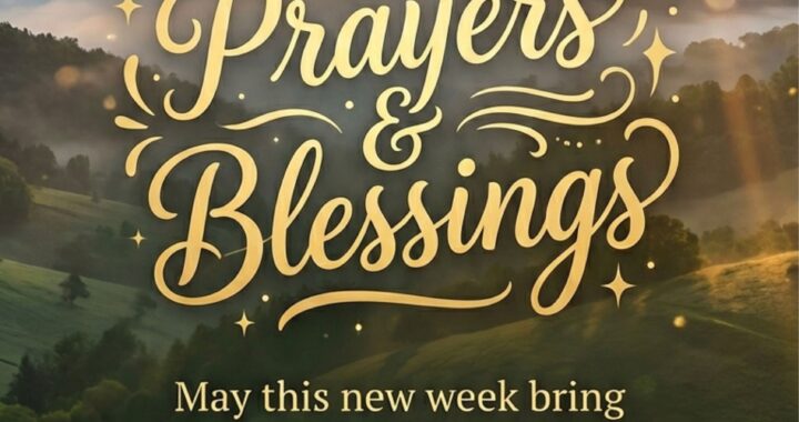 new-week-prayers-and-blessings