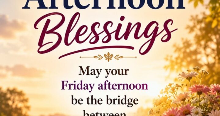 friday-afternoon-blessings-images